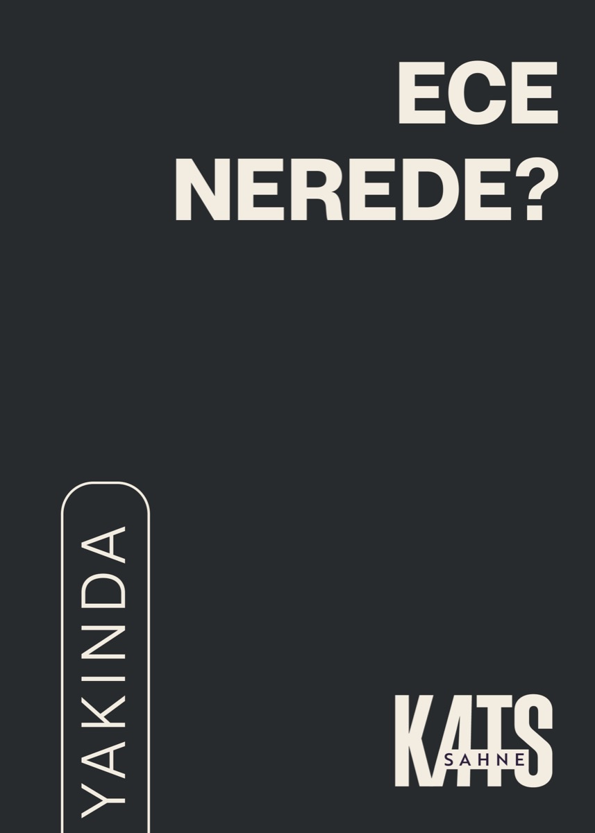 Ece Nerede?